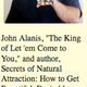 Illustration for article titled Meet John Alanis, The King Of Let Em Come To You